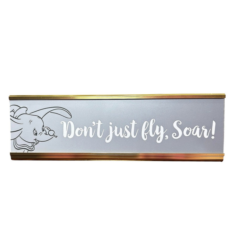 Disney Dumbo Desk Name Plate Gold Don't Just Fly Soar Inspirational Office Decor